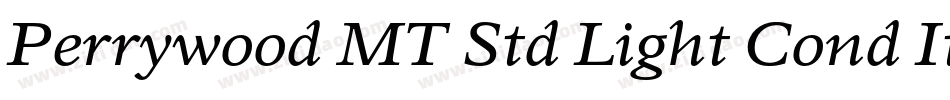 Perrywood MT Std Light Cond It字体转换